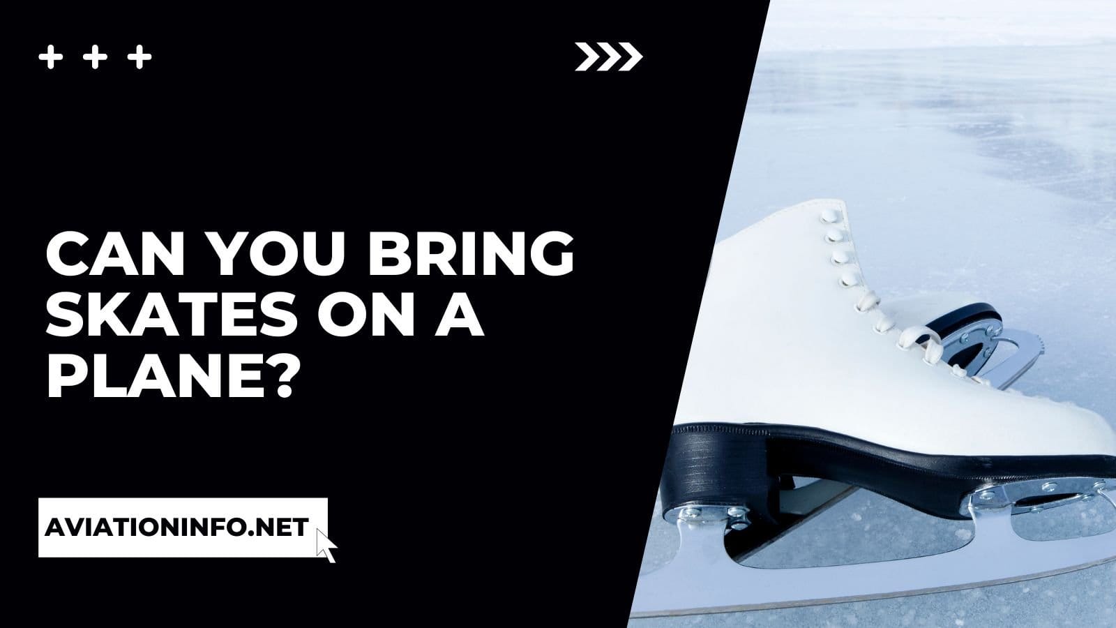 Can You Bring Skates on a Plane? 2023 Travel Guide
