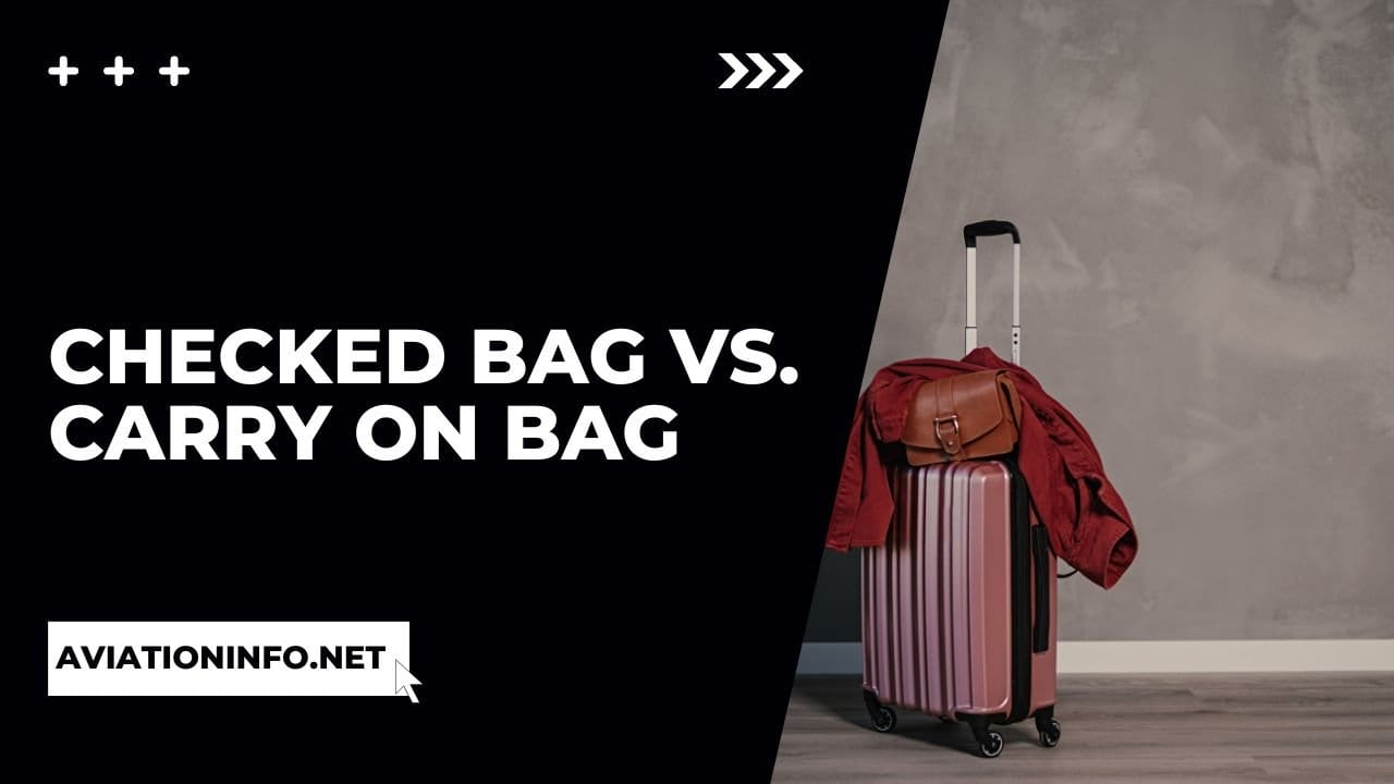 The Ultimate Travel Debate Checked Bag Vs. Carry On Bag Which to Choose? Aviation Info