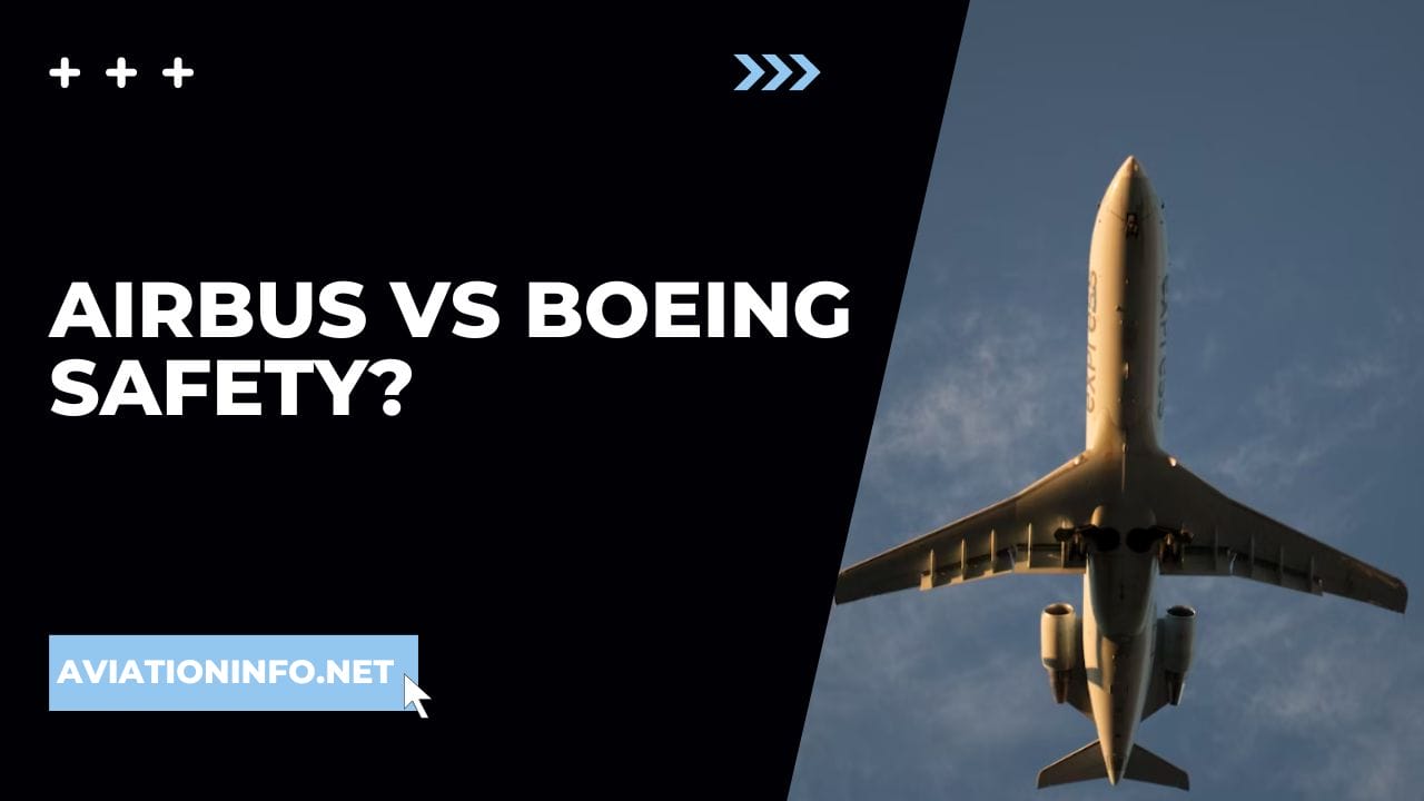 Airbus Vs Boeing Safety
