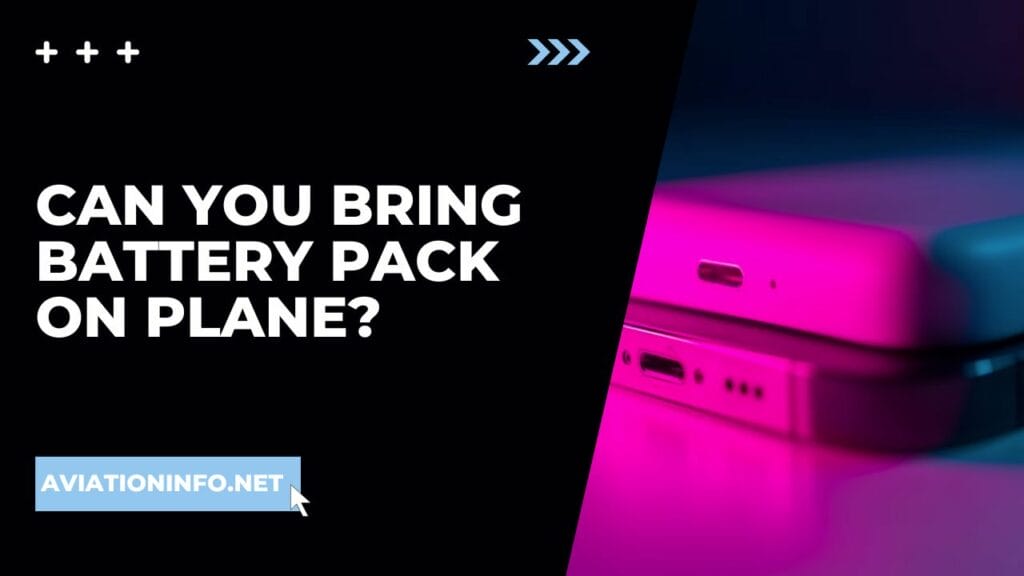 Can You Bring Battery Pack On Plane Avoiding Issues 101 In 2024   Can You Bring Battery Pack On Plane 1024x576 