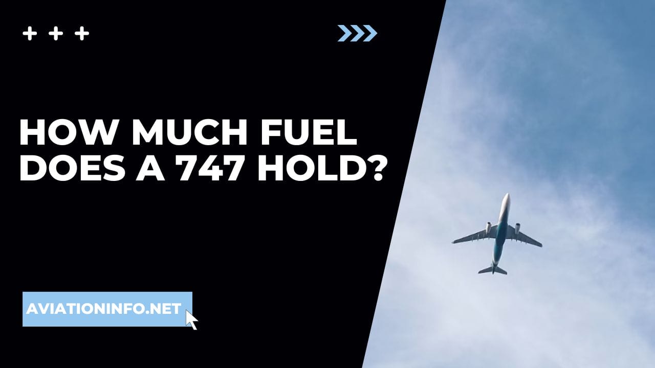 How Much Fuel Does A 747 Hold
